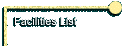 Facilities List